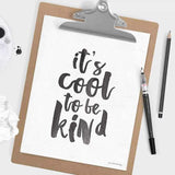 It's cool to be kind - Brush Posters, affischer, tavlor Pansarhiertadesign