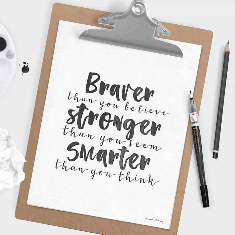 Braver, Stronger, Smarter - Brush Posters, affischer, tavlor Pansarhiertadesign