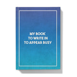 My book to write in to appear busy - Anteckningsbok
