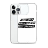 Med lite jävlar anamma - Iphoneskal